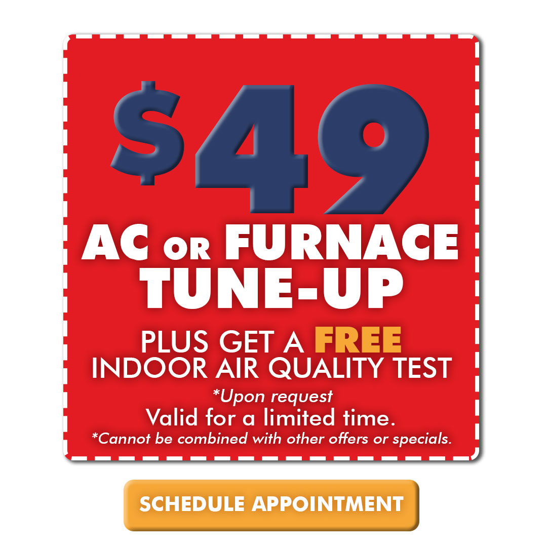 $49 AC or Furnace Tune-up
